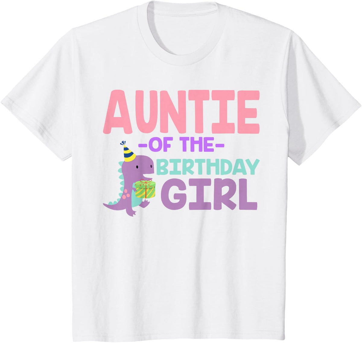 Auntie of The Birthday For Girl Saurus Rex Dinosaur Party T-Shirt - White