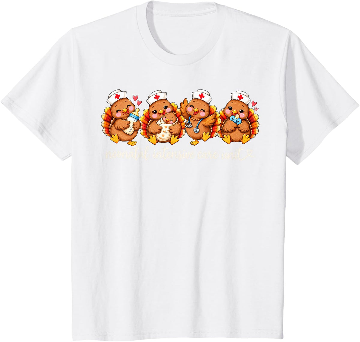 Neonatal Intensive Care Unit Nurse Nicu Thanksgiving Turkey T-Shirt - White