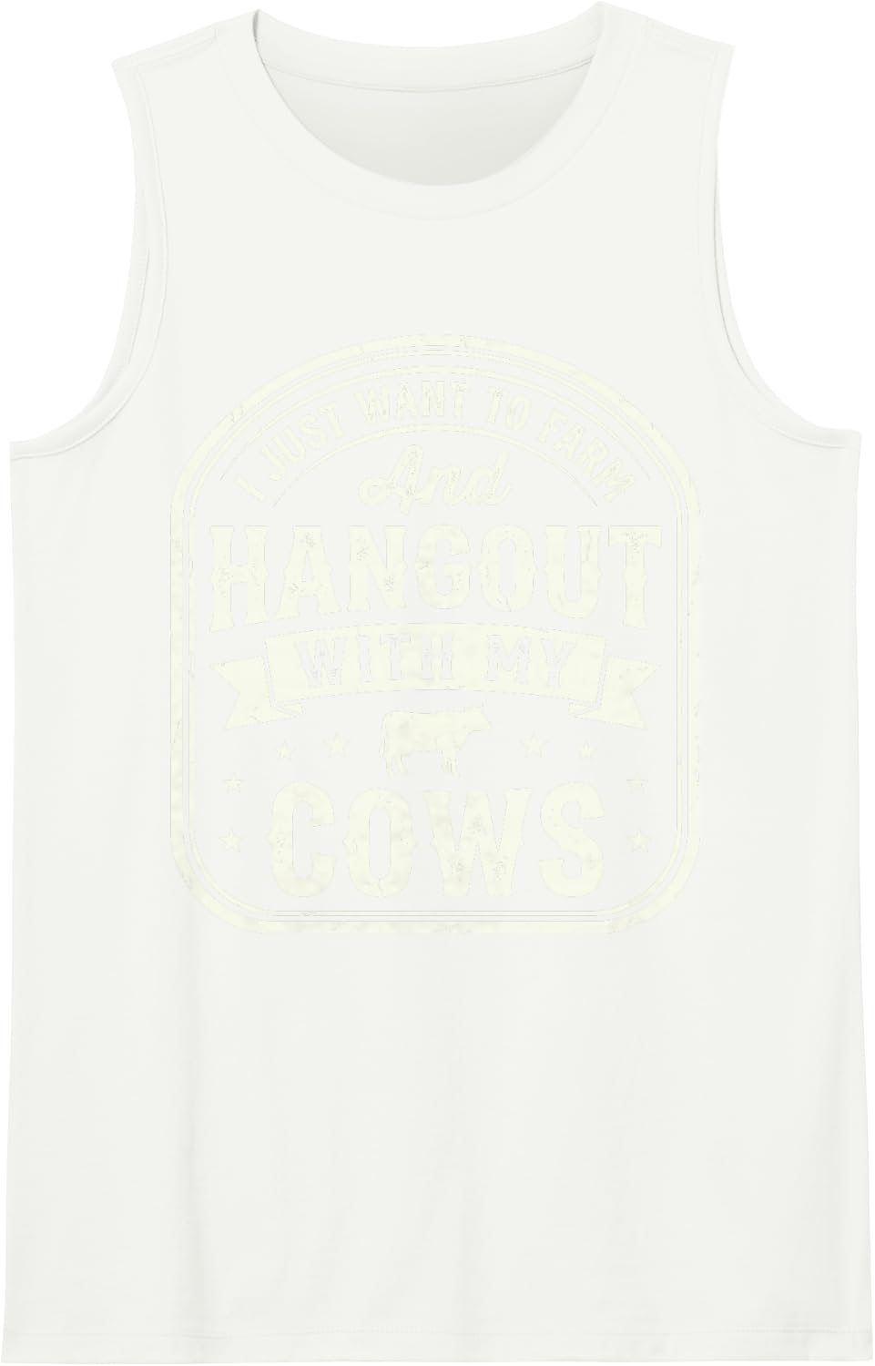 I Just Want to Farm and Hangout with My Cows Farmer Cattle Sleeveless Tank Top - White