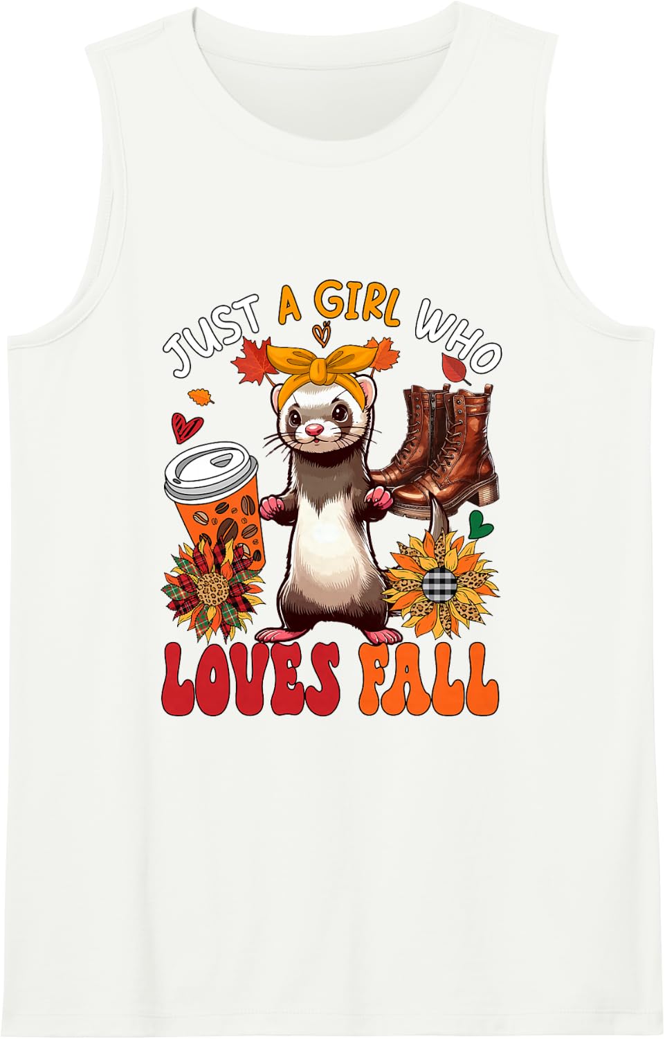 A Girl Loves Fall Thanksgiving Ferret Bow Tie Sunflowers Sleeveless Tank Top - White