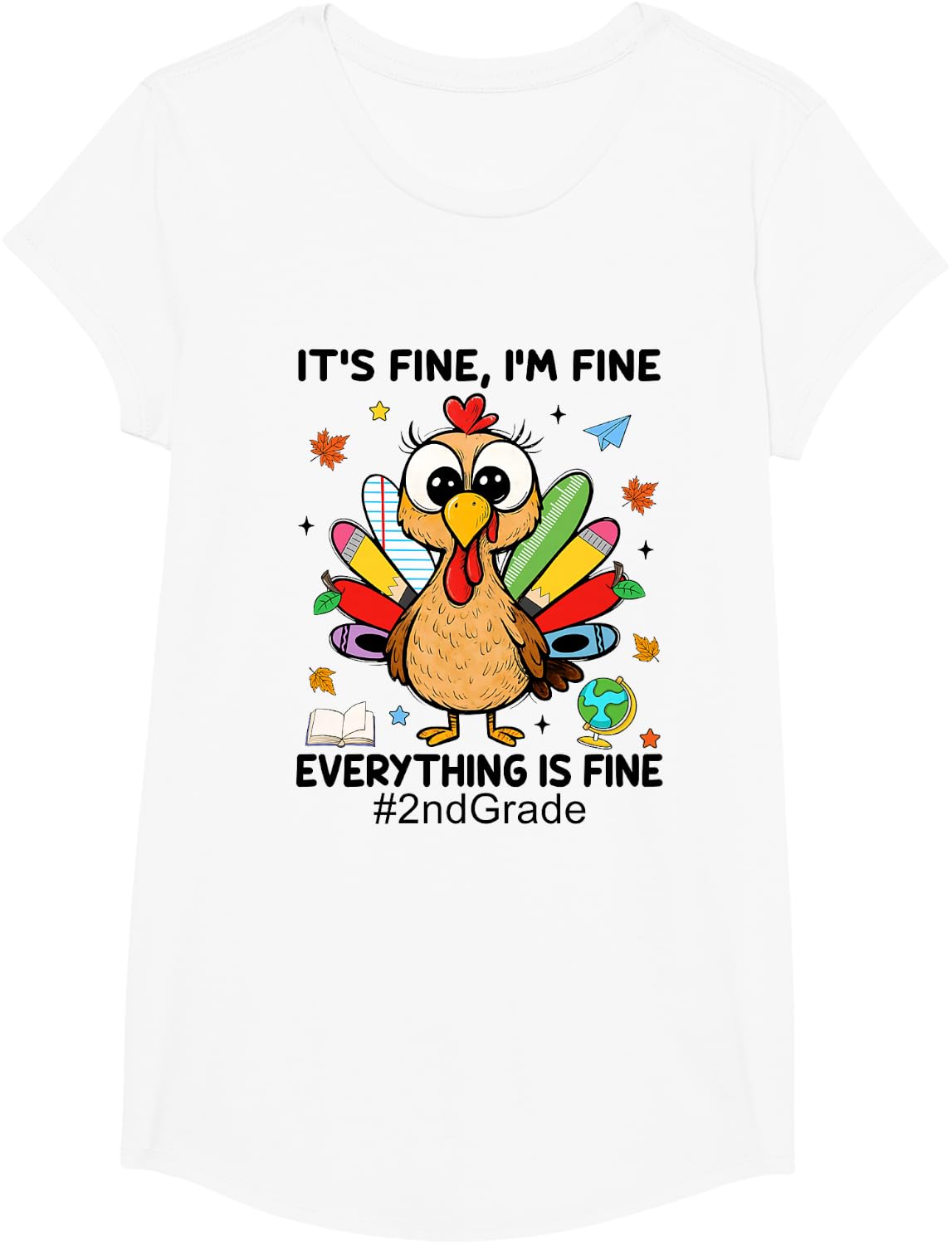 Pencil Notebook Turkey Its Fine I'm Fine 2nd Grade T-Shirt - Girls White