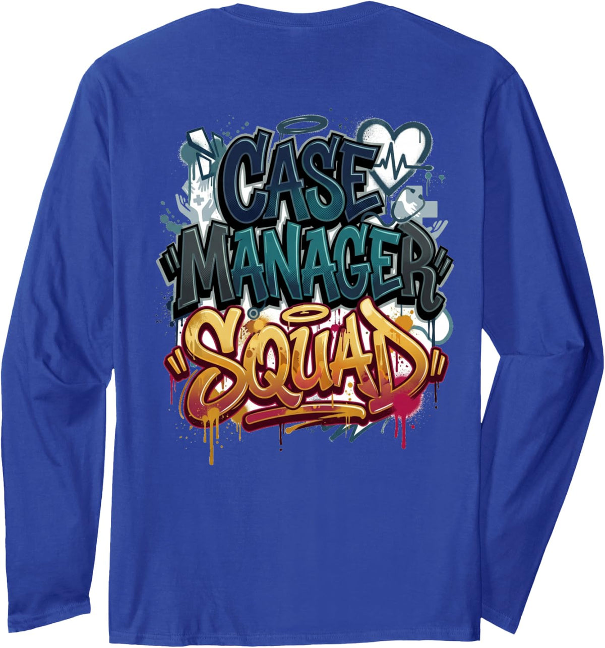 Case Manager Social Worker Squad Long Sleeve T-Shirt - Adult Unisex Royal Blue