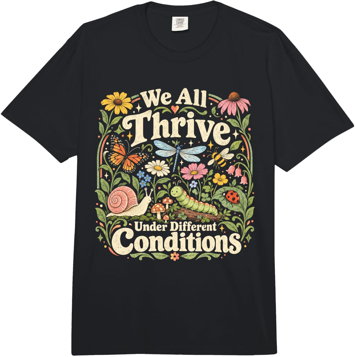 We All Thrive Under Different Conditions Botanical Autism Comfort Colors Adult Heavyweight T-Shirt - Adult Unisex Black