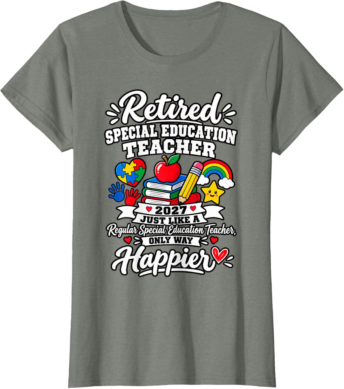 Retired Special Education Teacher 2027 SPED Men Women T-Shirt - Olive Heather