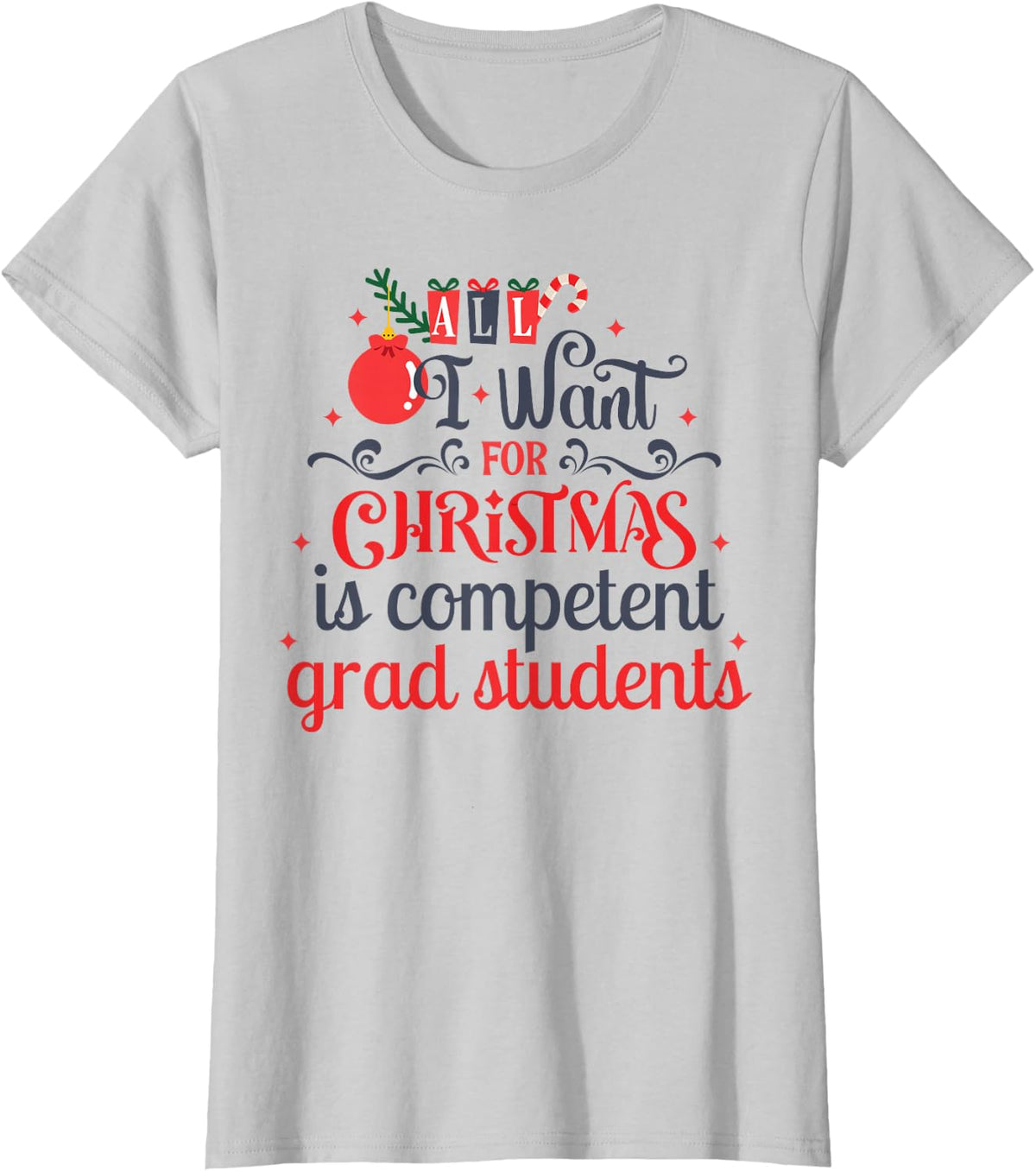 Funny Christmas for Professor - Xmas Assistant Professor T-Shirt - Silver Grey