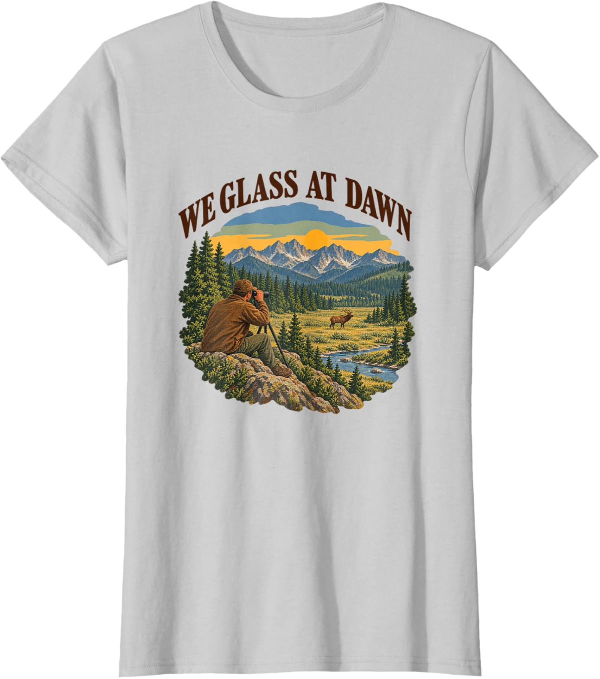 We Glass At Dawn Elk Hunting Mule Deer Backcountry T-Shirt - Silver Grey