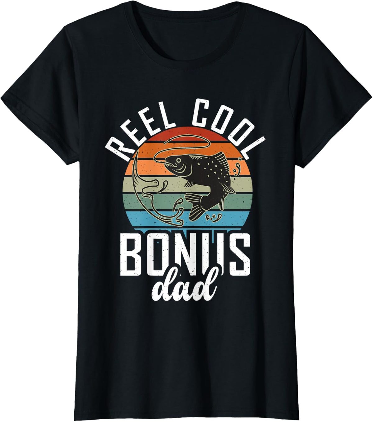 Reel cool Bonus Dad Fishing Stepfather T-Shirt - Black