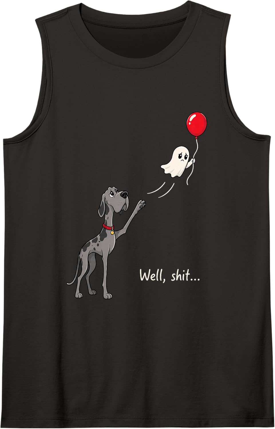 Cute Great Dane Well Shit Balloon Graphic Sarcastic Funny Tank Top - Black