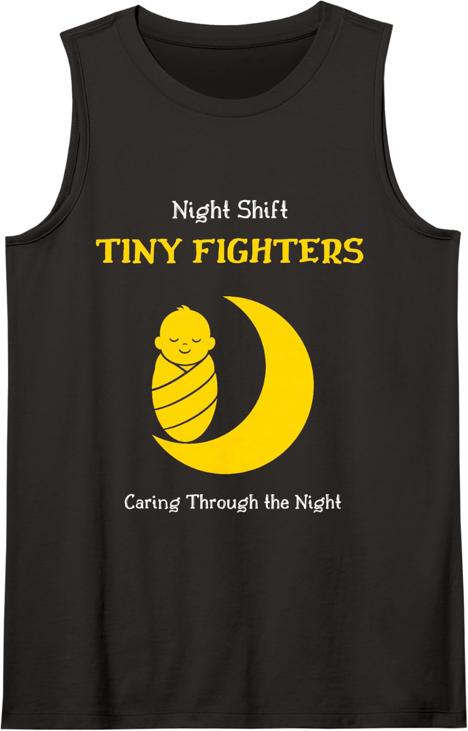 Night Shift Tiny Fighters NICU Nurse Neonatal Care Sleeveless Tank Top - Black