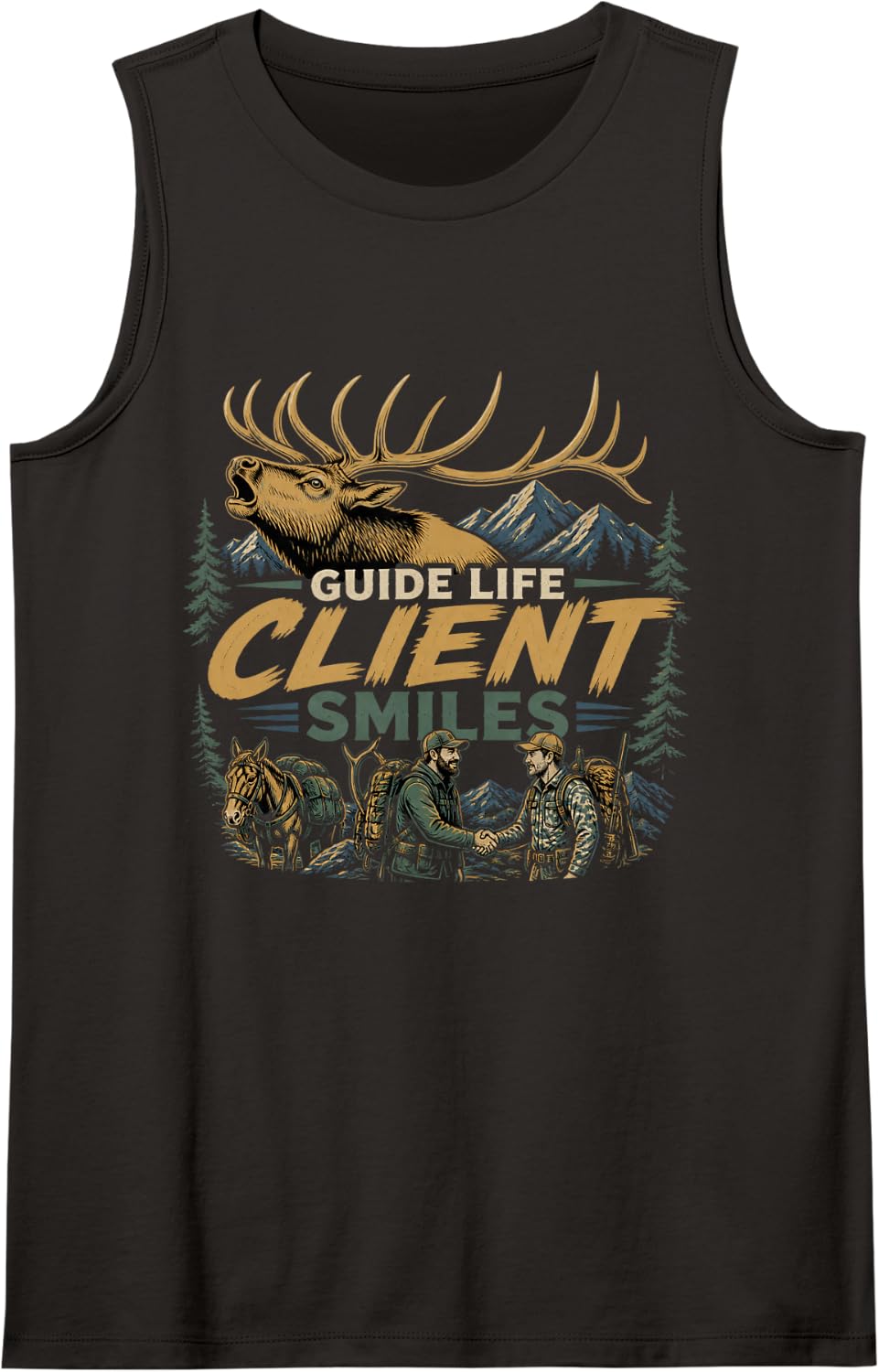 Guide Life Client Smiles Elk Hunting Elk Hunter Bugle Season Sleeveless Tank Top - Black