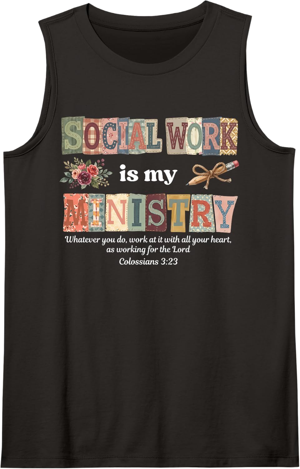 Social Work is My Ministry Advocate Support Social Worker Sleeveless Tank Top - Black