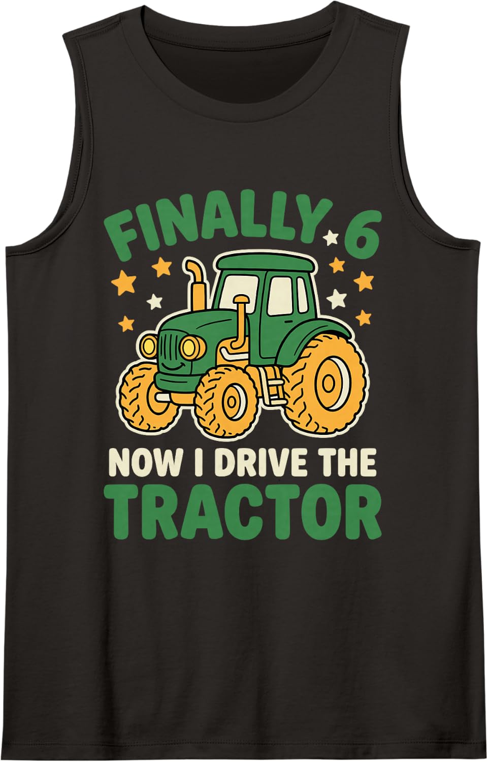 Finally 6 Years Now I Drive The Tractor 6th Birthday Farmer Sleeveless Tank Top - Black