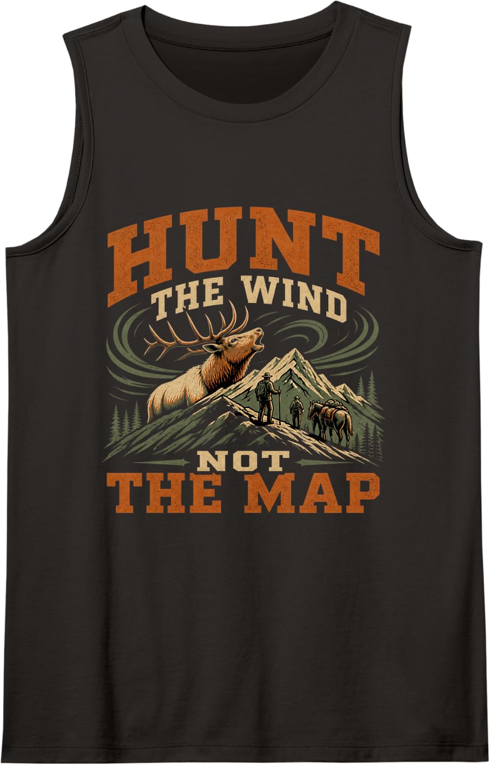 Hunt The Wind Not The Map Elk Hunting Backcountry Archery Sleeveless Tank Top - Black