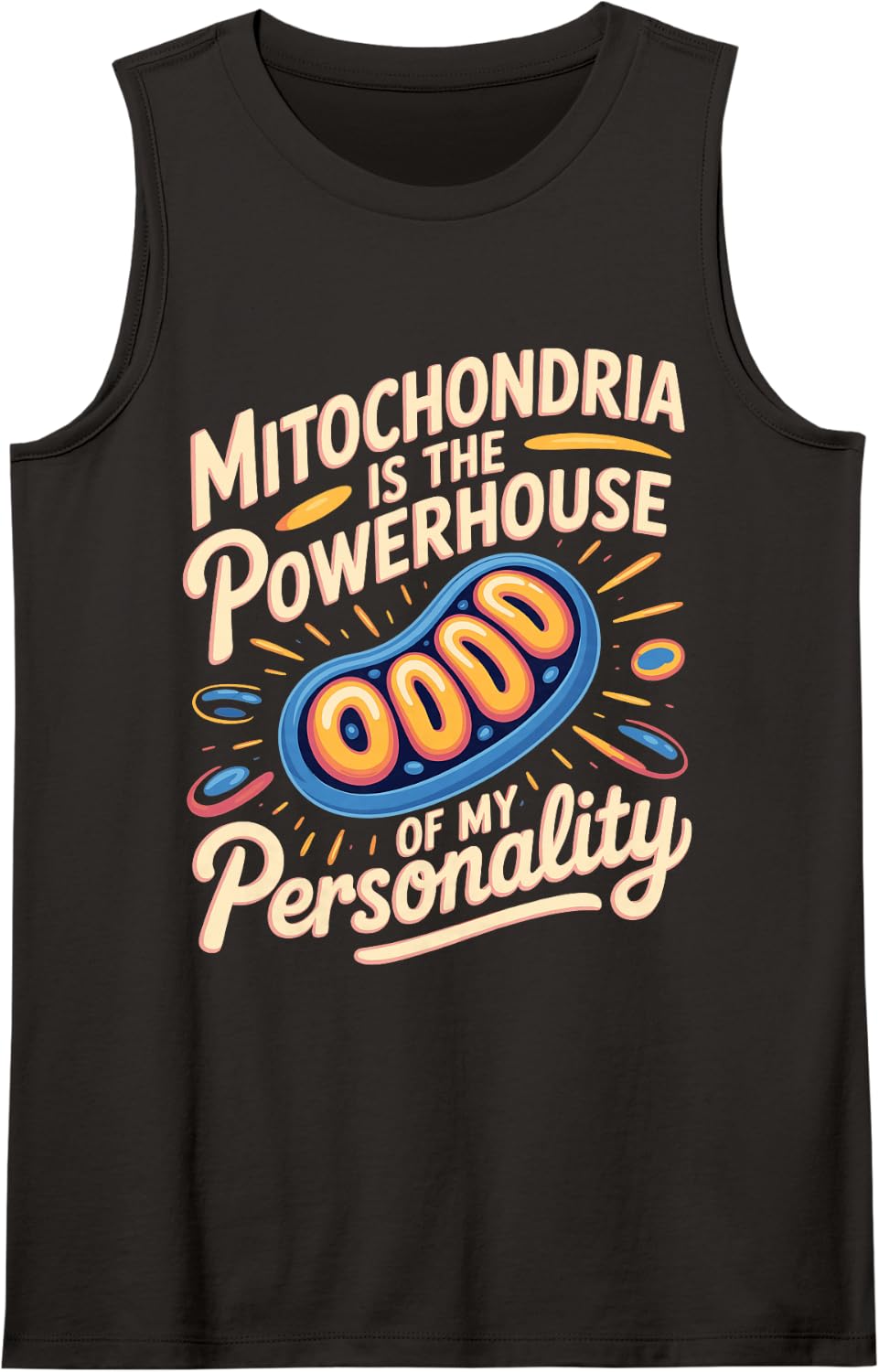 Mitochondria is the Powerhouse of My Personality Biology Sleeveless Tank Top - Black