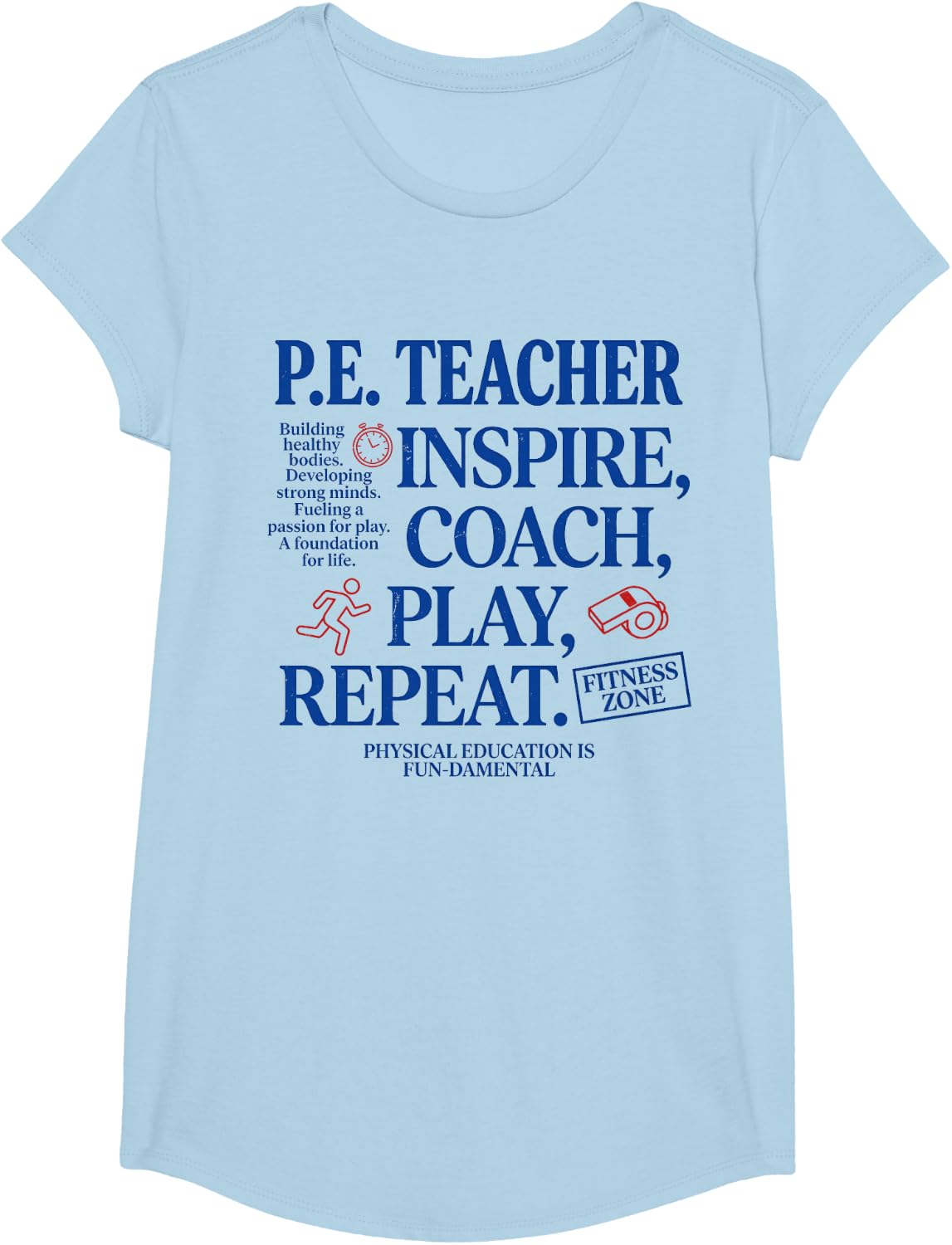 P.E. Teacher Inspire Coach Play Repeat Vintage Sporty T-Shirt - Girls Baby Blue