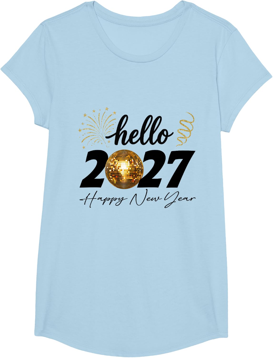 Hello New Year 2027 Disco Ball Fireworks Celebration T-Shirt - Girls Baby Blue