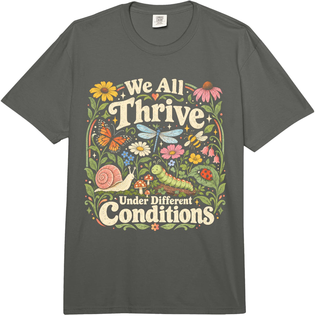 We All Thrive Under Different Conditions Botanical Autism Comfort Colors Adult Heavyweight T-Shirt - Adult Unisex Dark Grey