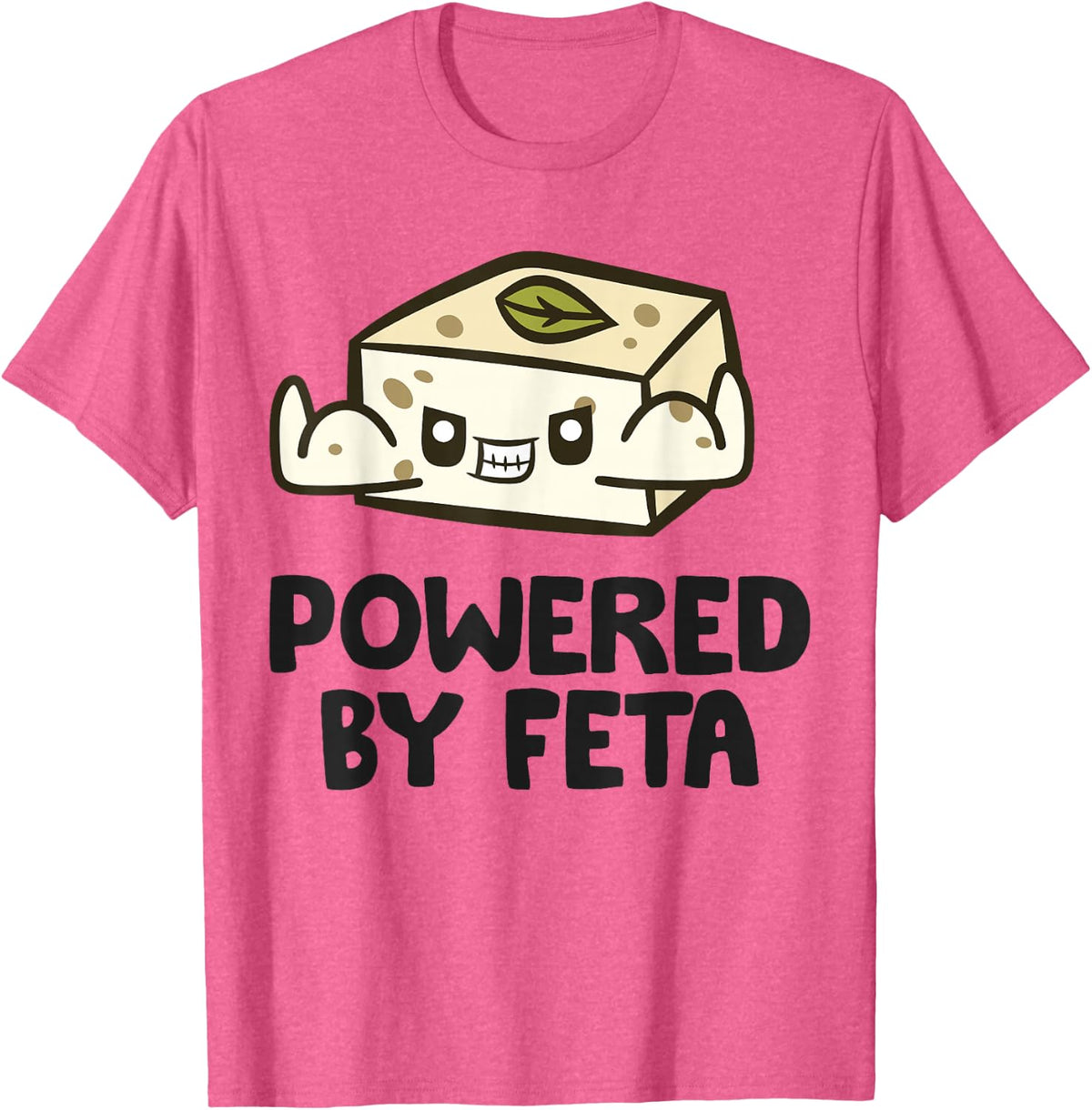 Powered By Feta Cheese T-Shirt - Pink Heather