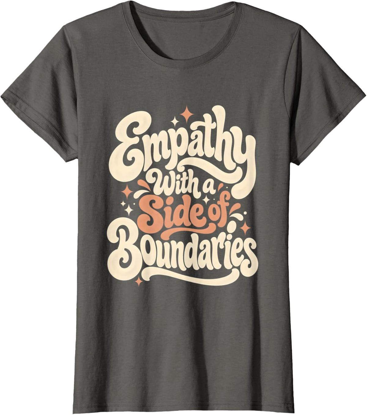 Social Worker Empathy with a Side of Boundaries T-Shirt - Asphalt Grey