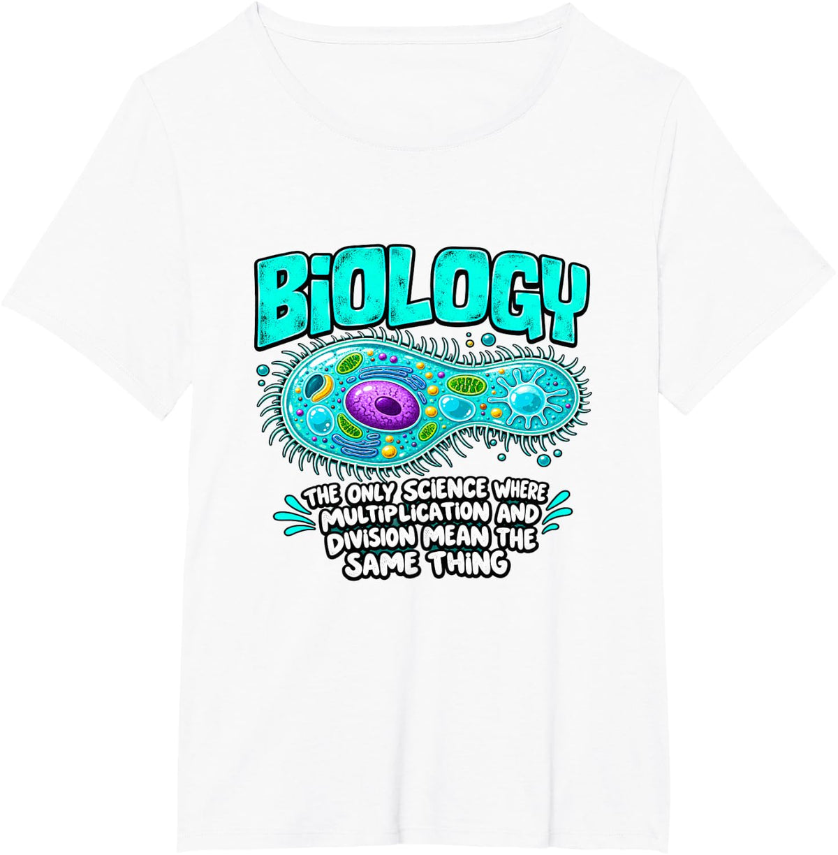 Multiplication and Division are the Same Biologist Biology T-Shirt - White
