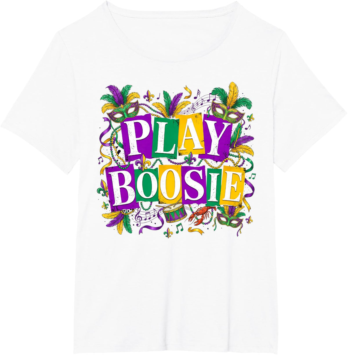 Funny Play Boosie Mardi Gras Carnival Fleur De Lis Louisian T-Shirt - White