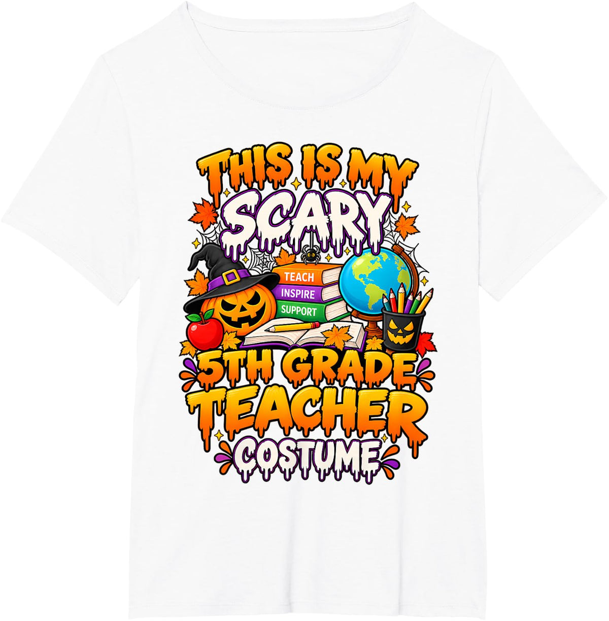 This is My Scary 5th Grade Teacher Halloween Costume T-Shirt - White