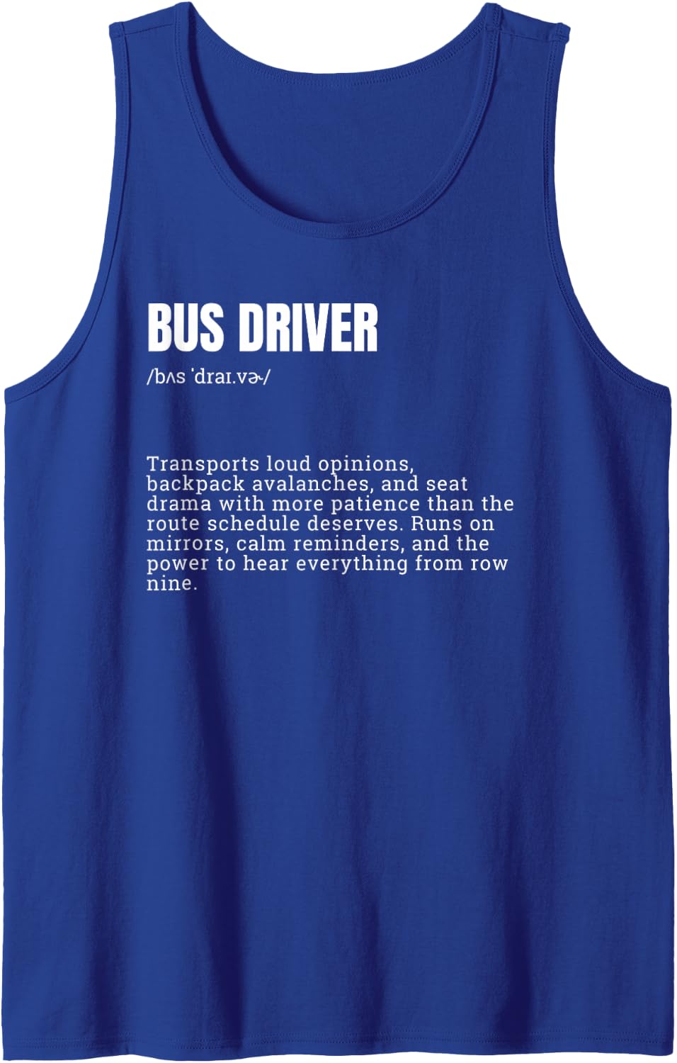 Funny Bus Driver Definition Appreciation Sleeveless Tank Top - Royal Blue