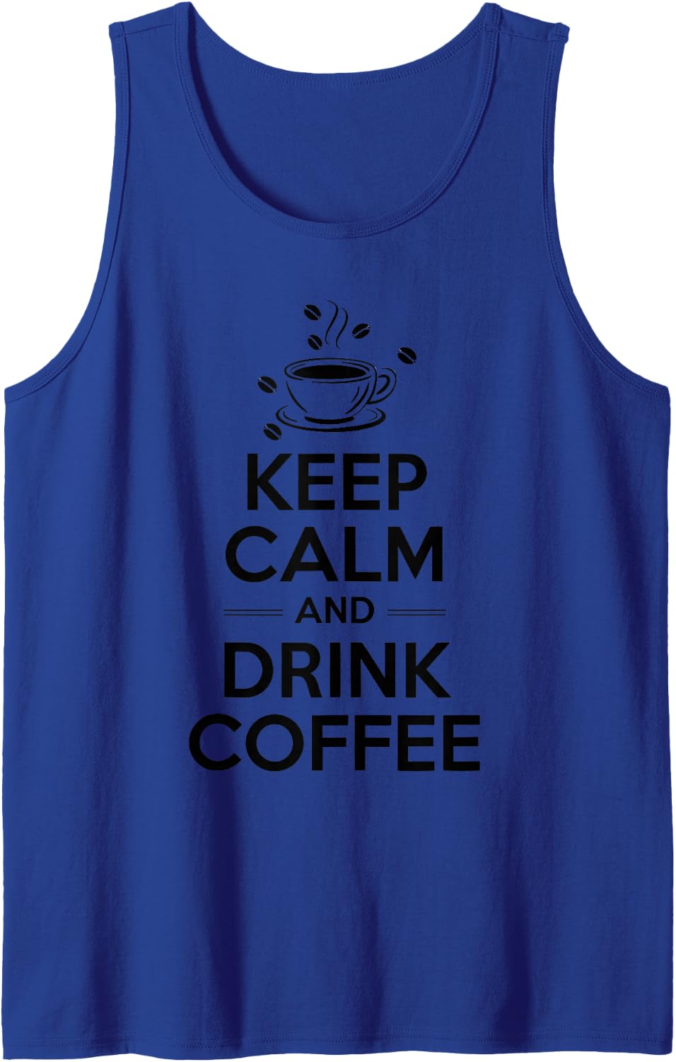 Keep Calm and Drink Coffee Funny Coffee Lover Tee Sleeveless Tank Top - Royal Blue