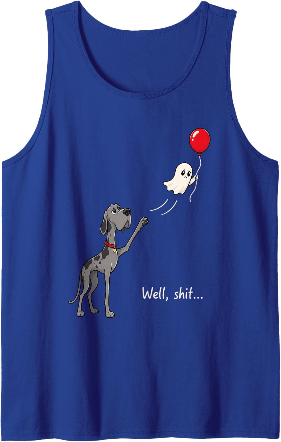 Cute Great Dane Well Shit Balloon Graphic Sarcastic Funny Tank Top - Royal Blue
