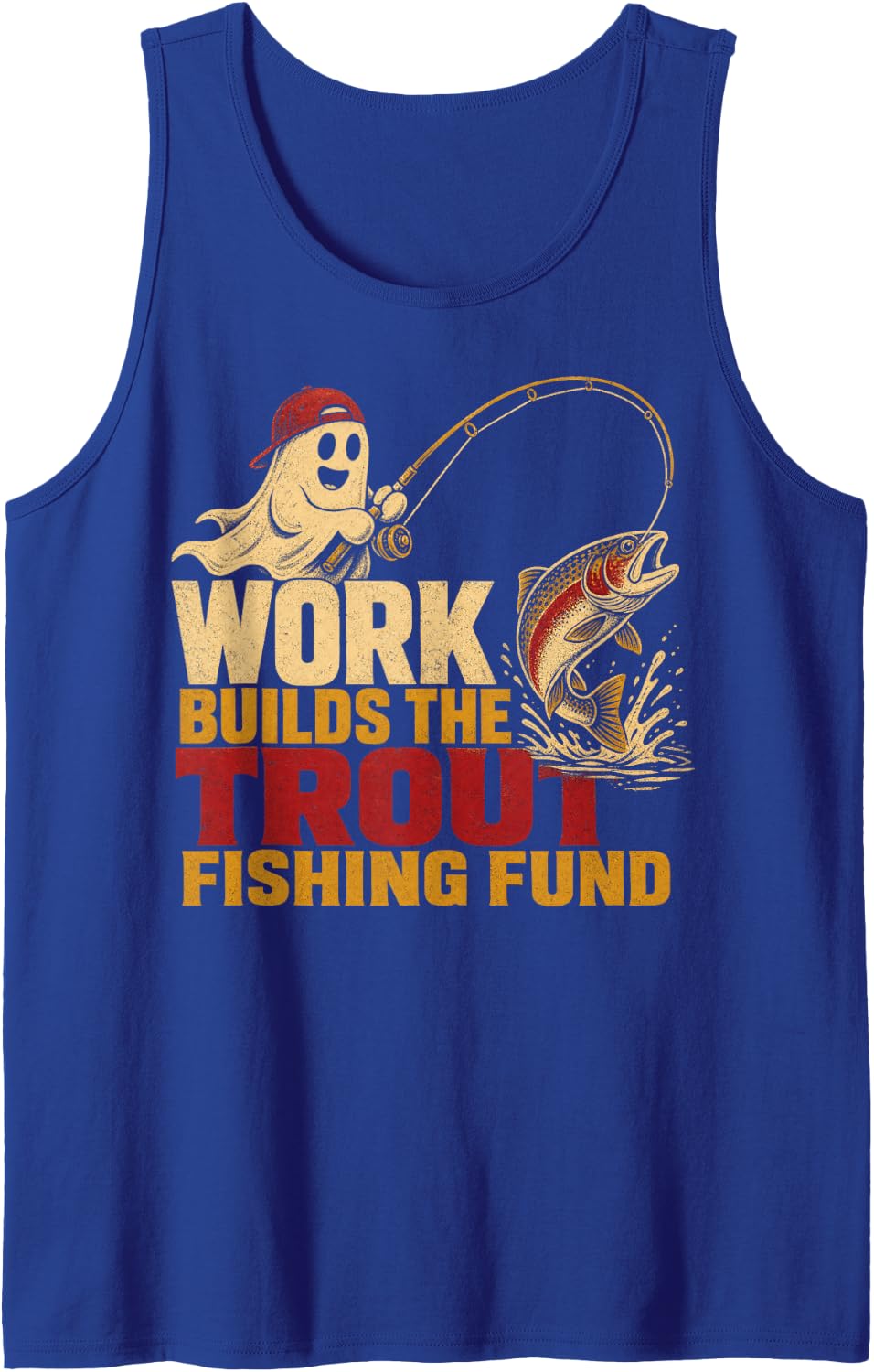 Work Builds The Trout Fishing Fund Angler Sleeveless Tank Top - Royal Blue
