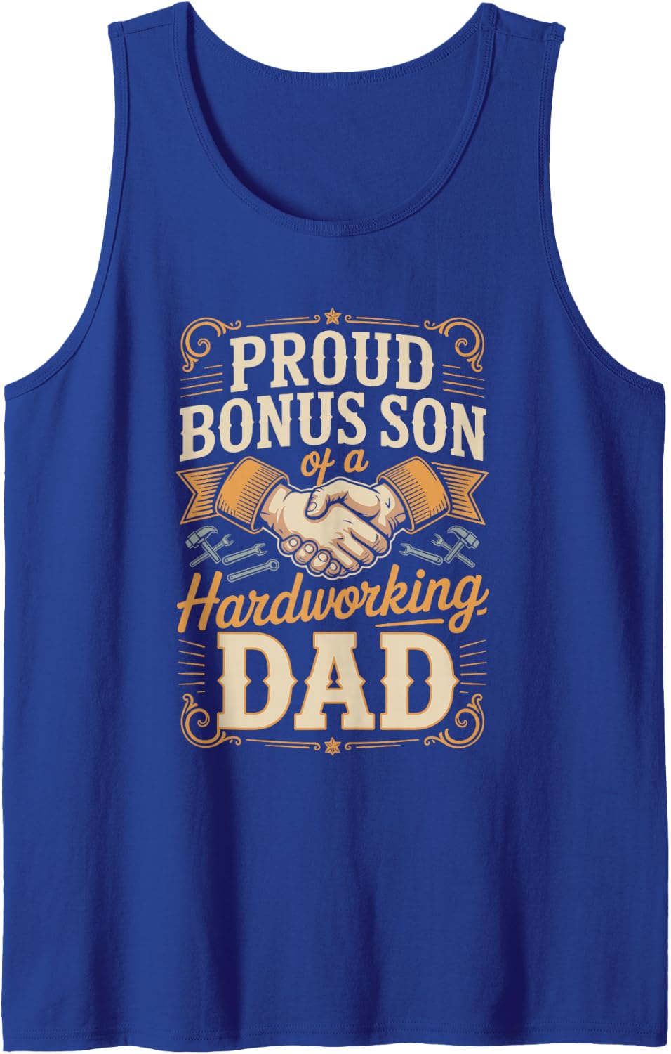 Proud Bonus Son of a Hardworking Dad Blended Family Sleeveless Tank Top - Royal Blue