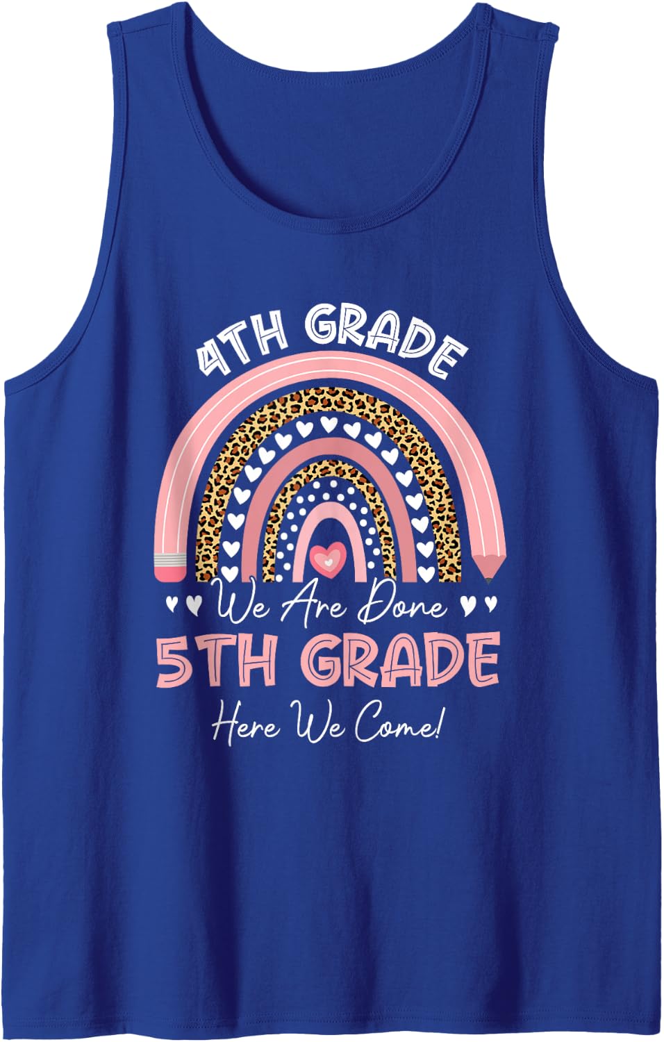 4th Grade We are Done 5th Grade Messy Bun First Day Kids Sleeveless Tank Top - Royal Blue