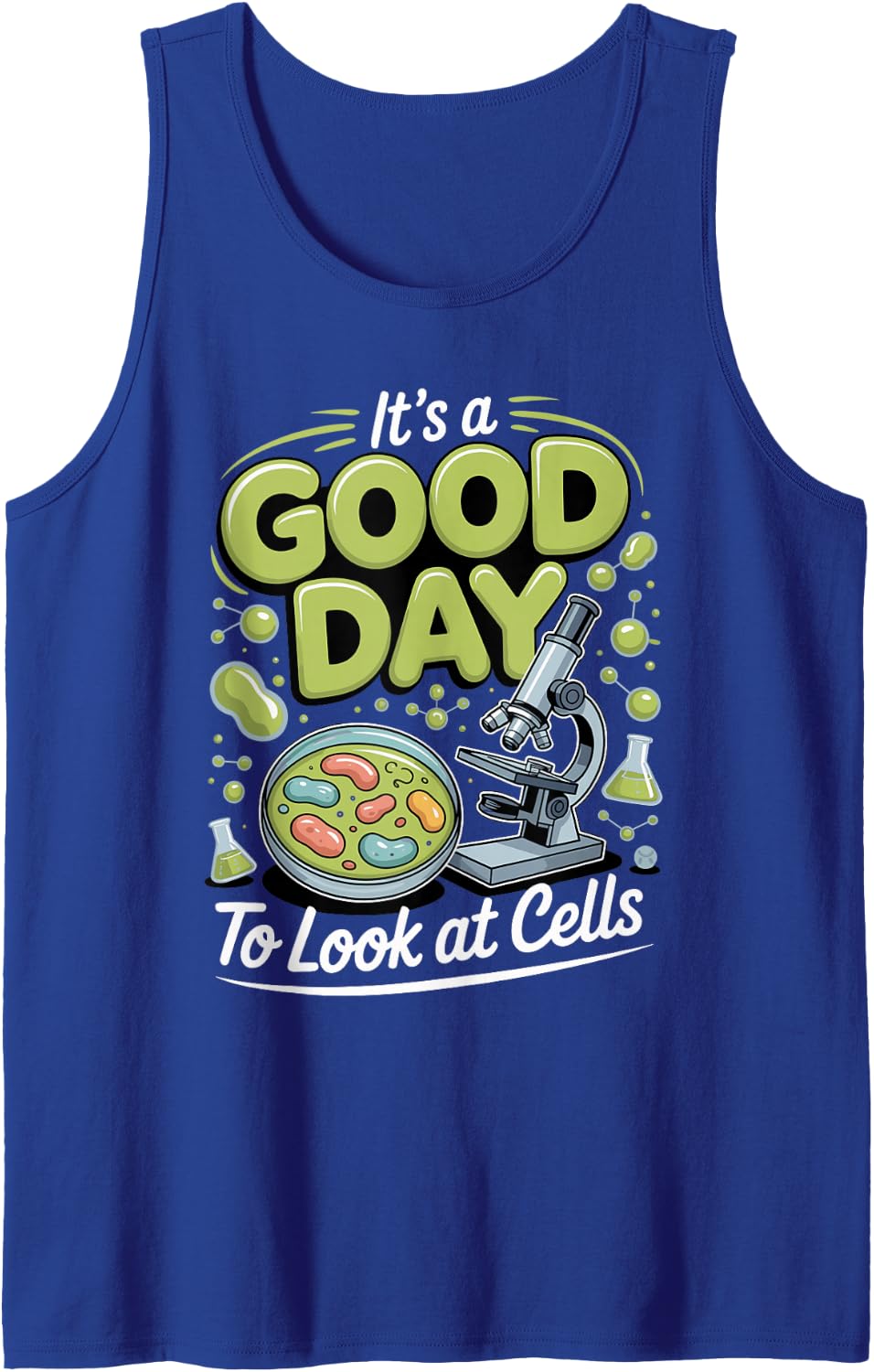 It's a Good Day to Look at Cells Biology Science Sleeveless Tank Top - Royal Blue