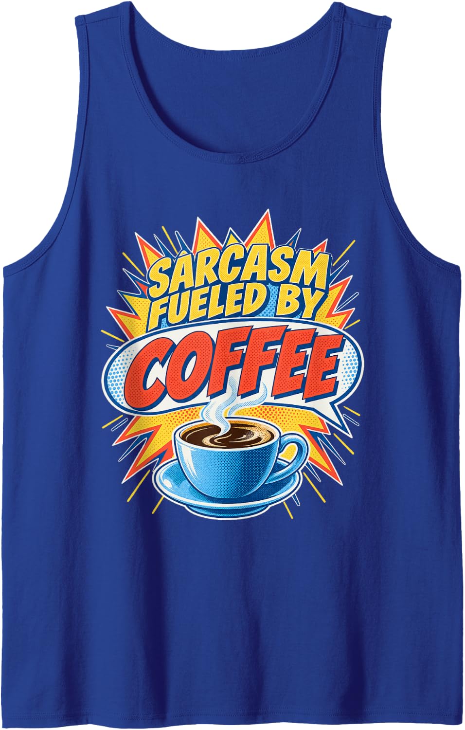 Sarcasm Fueled by Coffee, Funny Coffee Lover Sleeveless Tank Top - Royal Blue
