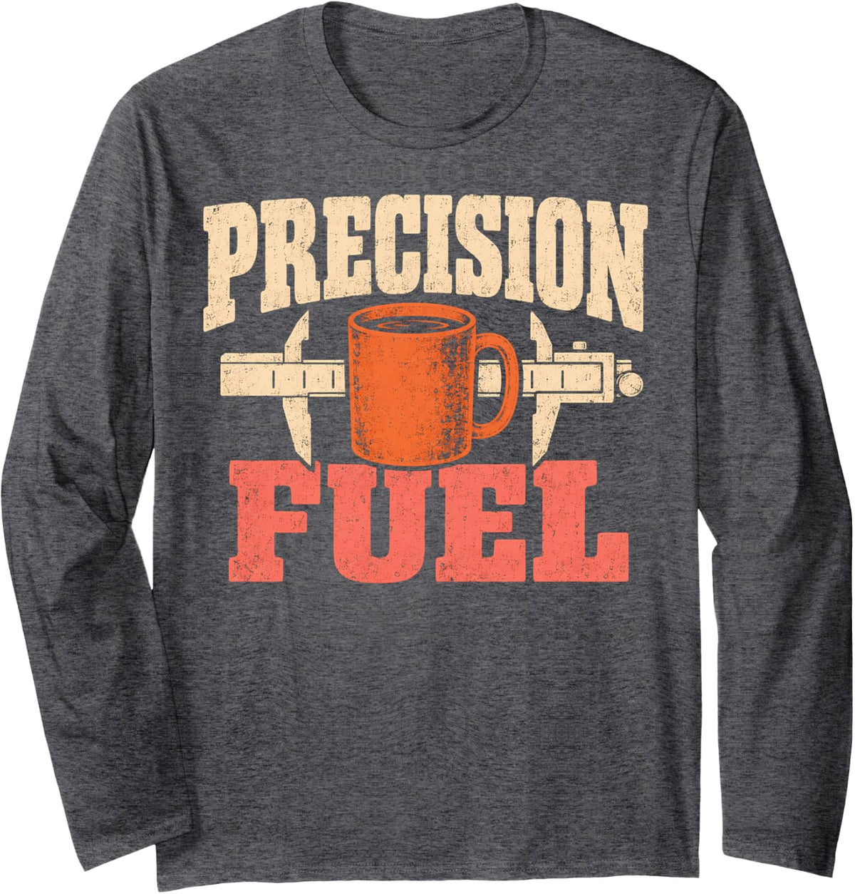 Precision Fuel Machinist Coffee Measurement Long Sleeve T-Shirt - Adult Unisex Dark Heather Grey