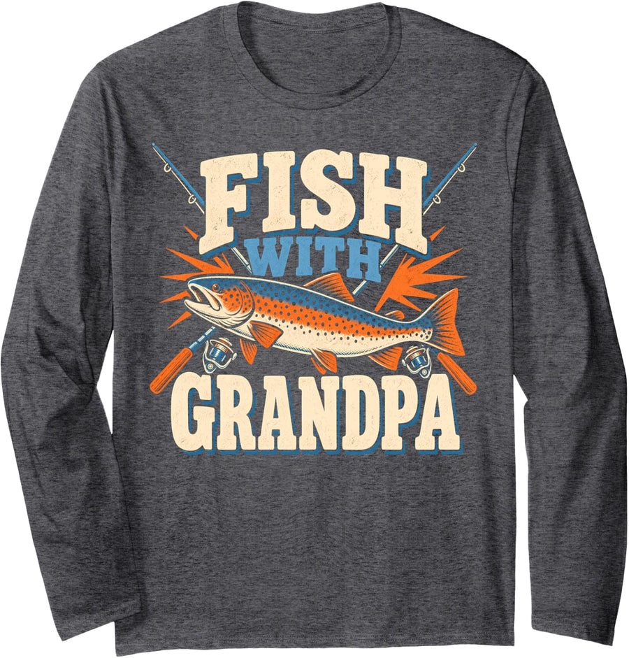 Fish with Grandpa Fishing Angler Long Sleeve T-Shirt - Adult Unisex Dark Heather Grey