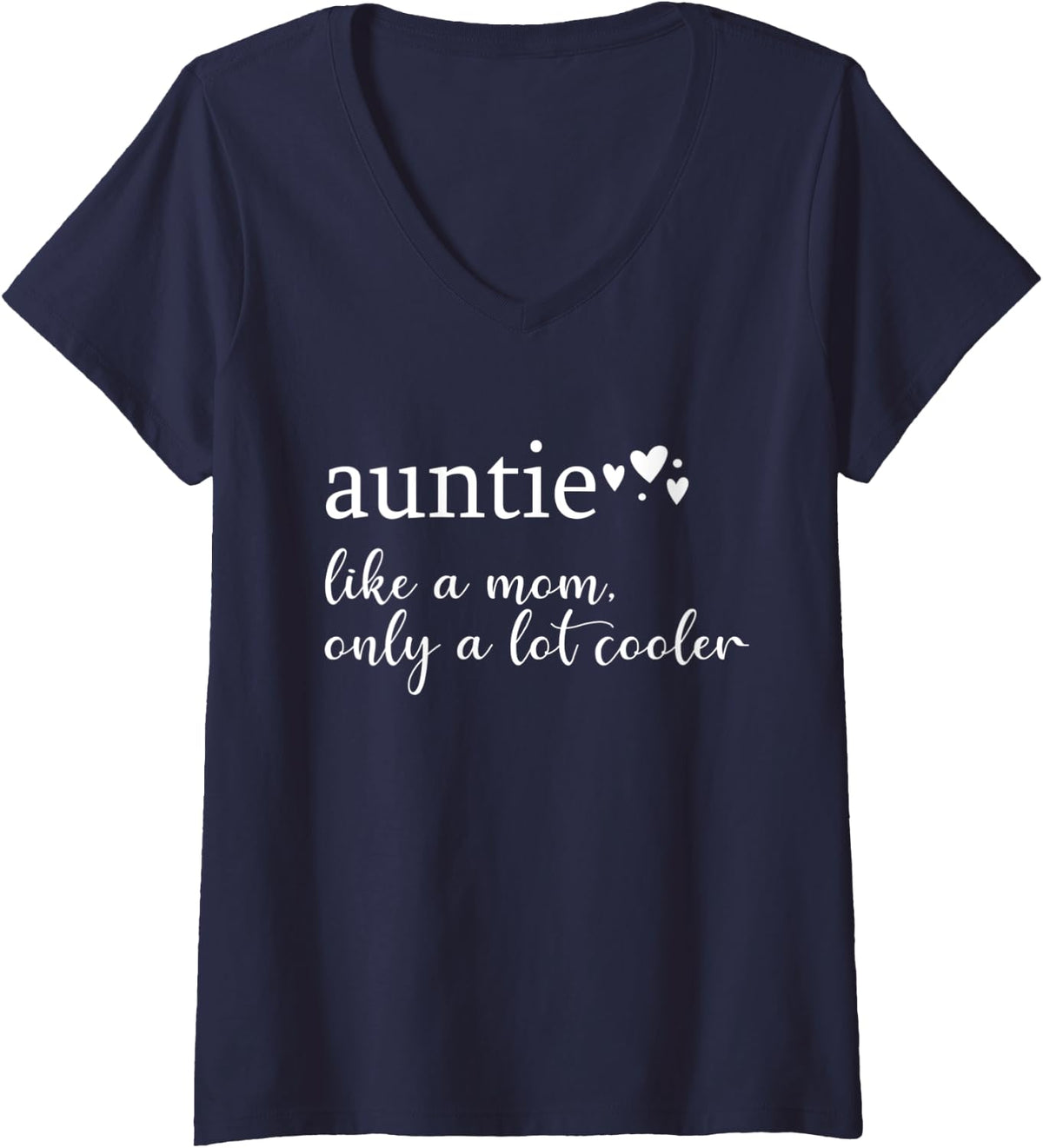 Womens Auntie Like Mom Only Cooler Funny Aunt Definition Cute Aunt V-Neck T-Shirt - Navy Blue