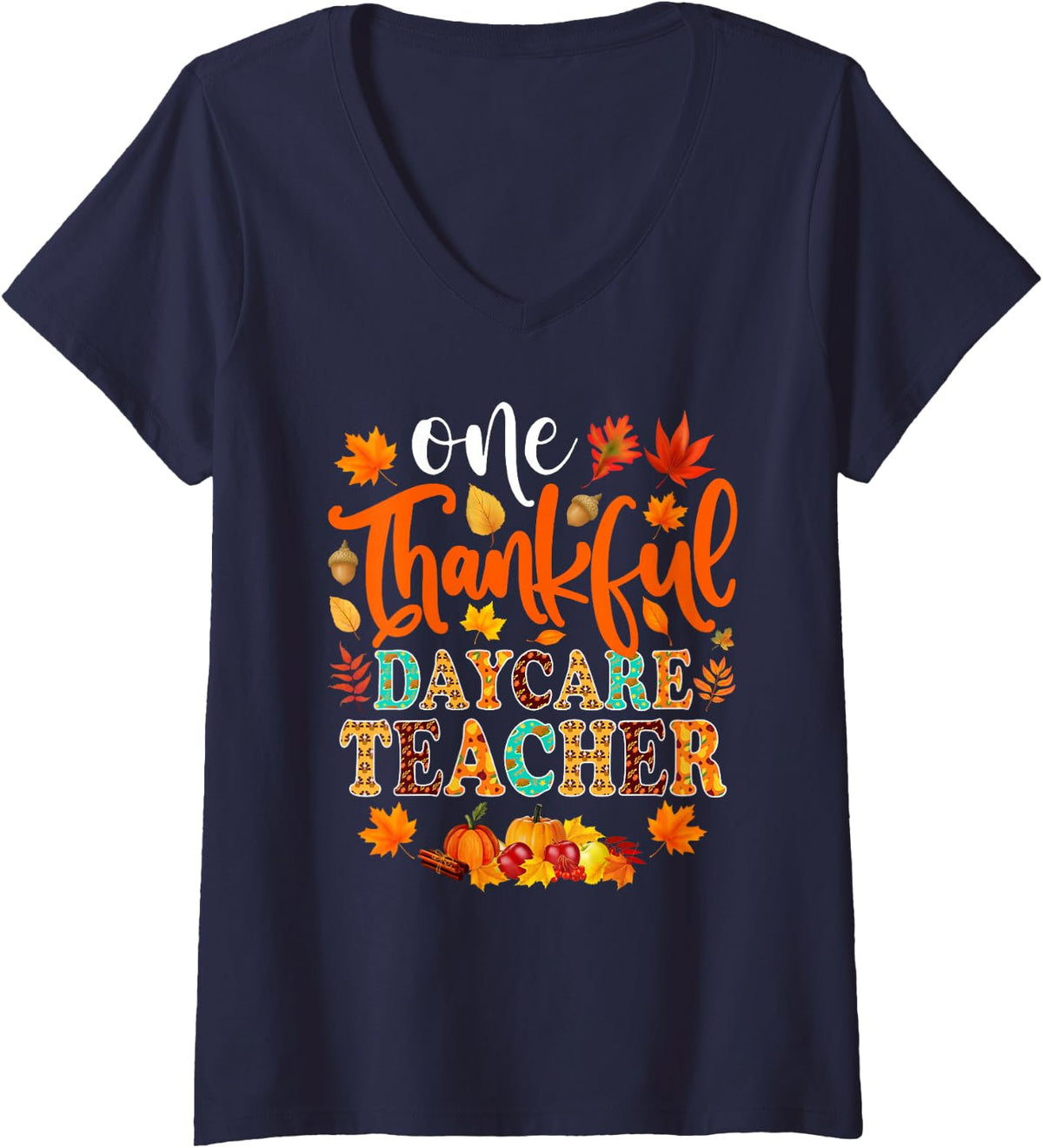 Women's One Thankful Daycare Teacher Funny Fall Autumn Thanksgiving V-Neck T-Shirt - Navy Blue