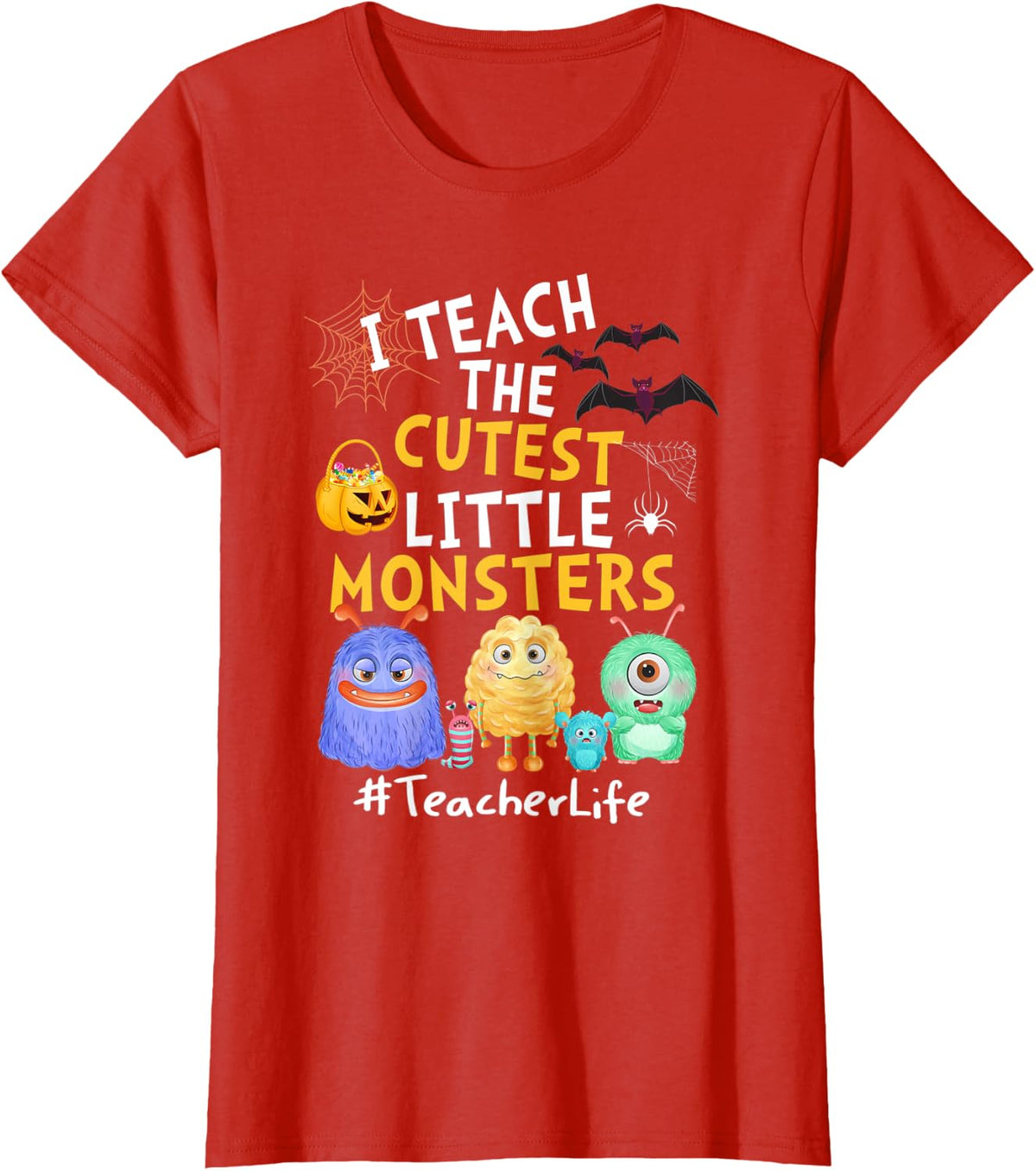 I Teach The Cutest Little Monsters - Teacher Life Men Women Kids T-Shirt - Red