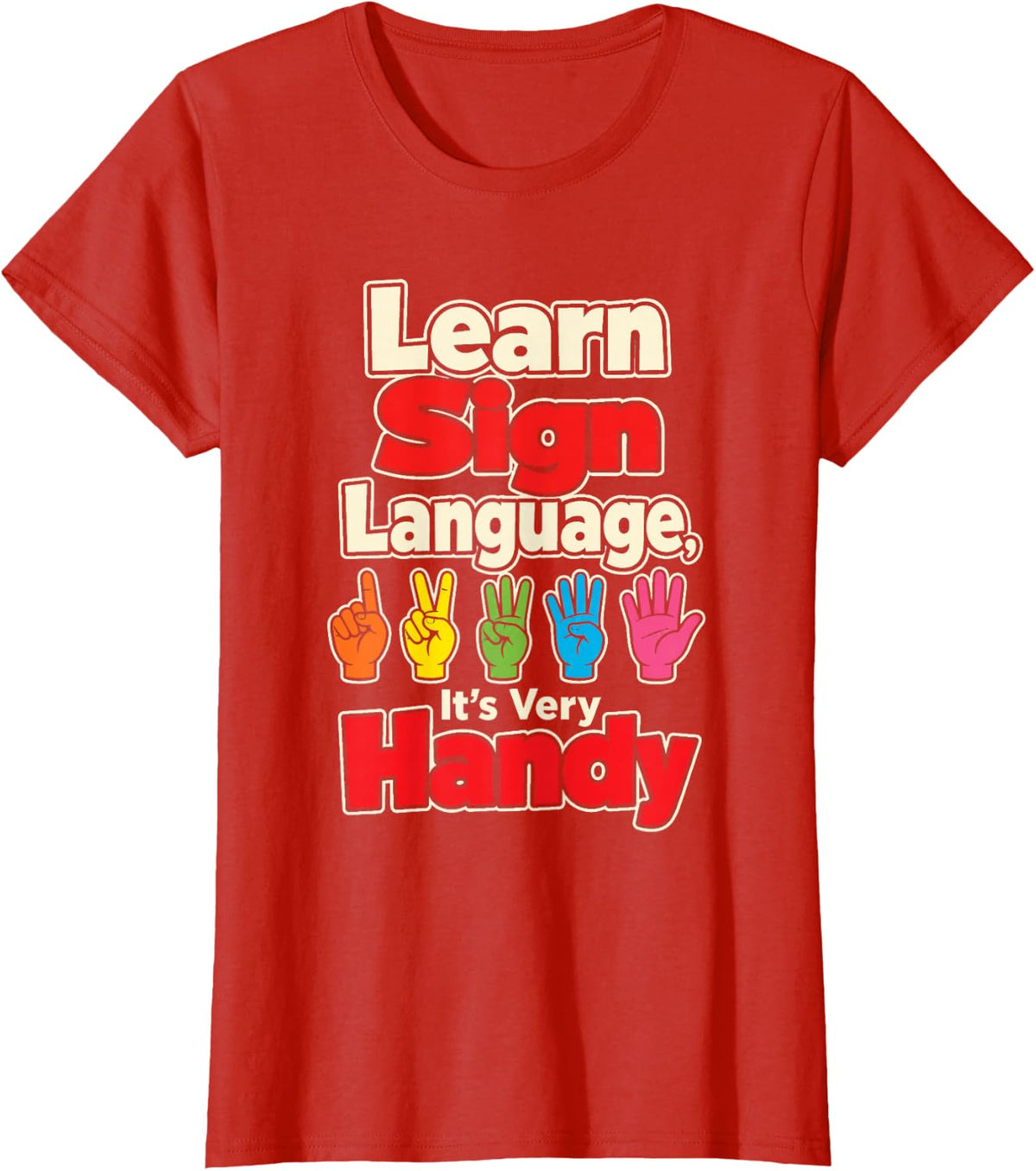 Special Education Teacher Learn Sign Language Very Handy T-Shirt - Red