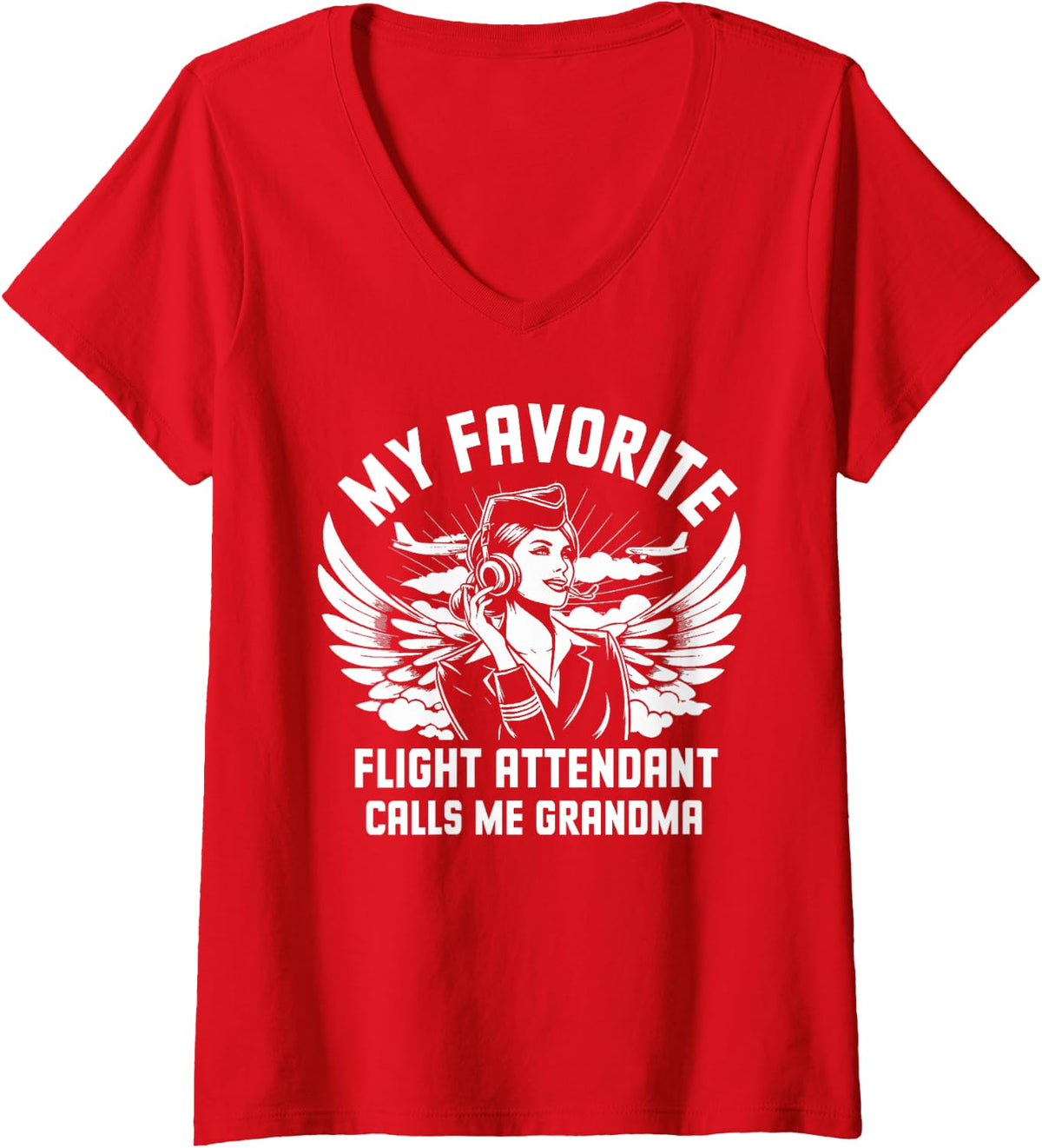 Womens My favorite Flight Attendant calls me Grandma V-Neck T-Shirt - Red