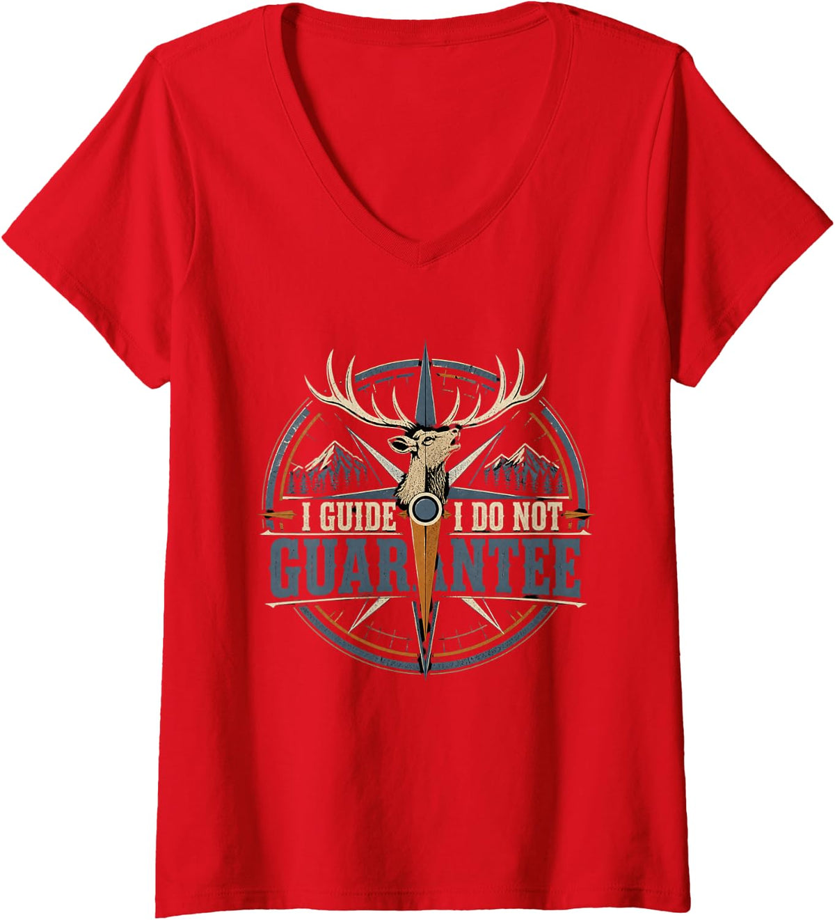 Women's I Guide I Do Not Guarantee Elk Hunting Archery Elk Hunter V-Neck T-Shirt - Red