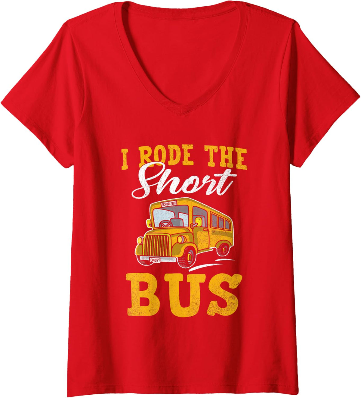 Women's I Rode The Short Bus to School Funny Bus Driver V-Neck T-Shirt - Red
