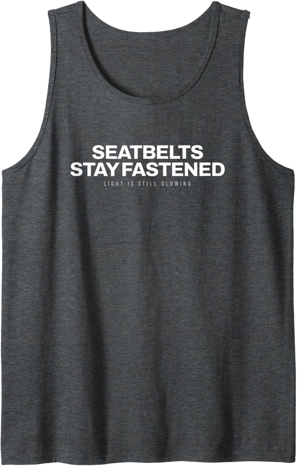 Funny Flight Attendant - Seatbelts Stay Fastened - Aviation Sleeveless Tank Top - Dark Heather Grey