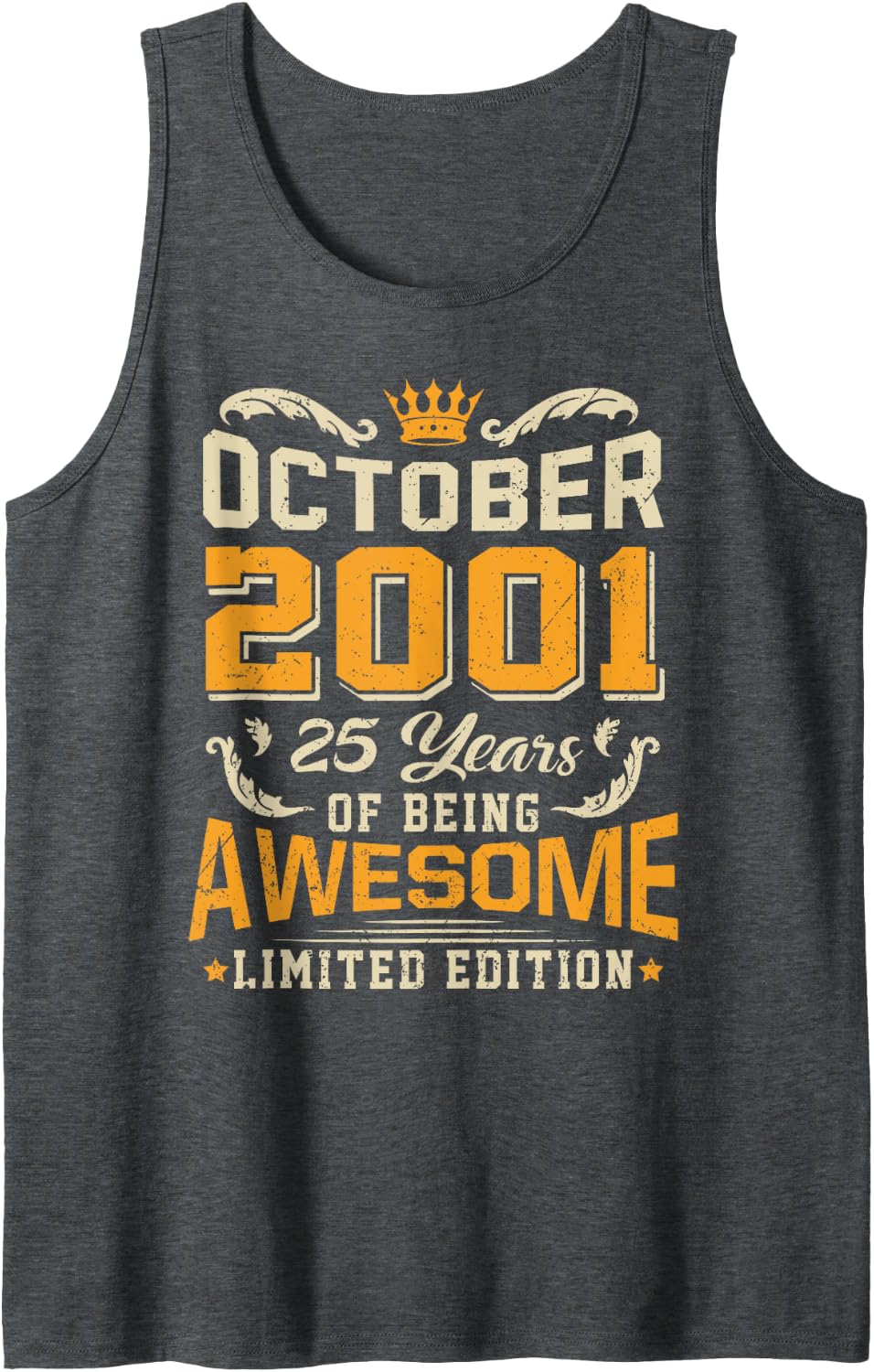 October 2001 Vintage 25 Years Awesome 25th Birthday Sleeveless Tank Top - Dark Heather Grey