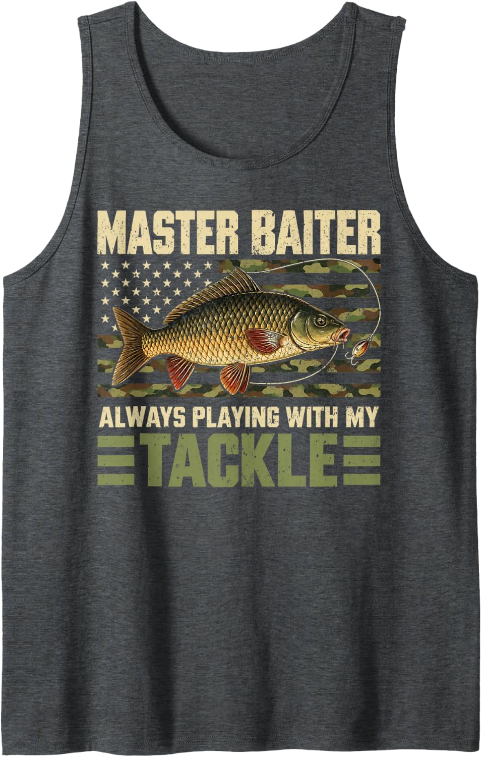 Master Baiter Always Playing with My Tackle Fishing Camo Sleeveless Tank Top - Dark Heather Grey