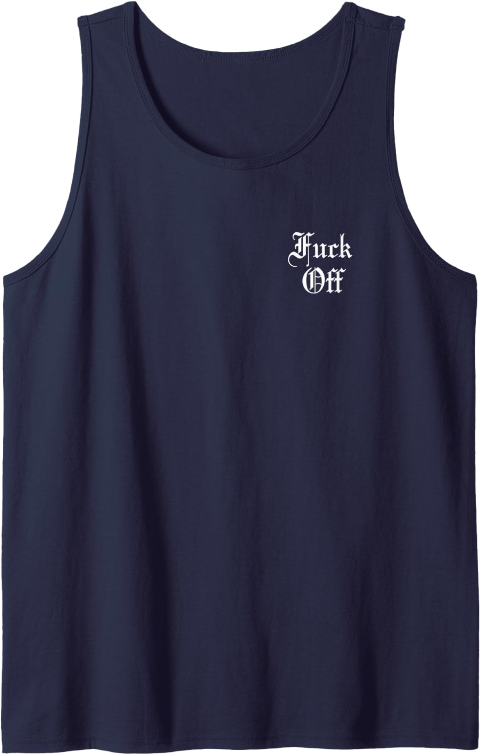 F Off Fuck Off Tee Funny Sarcastic Humour for Men and Women Sleeveless Tank Top - Navy Blue