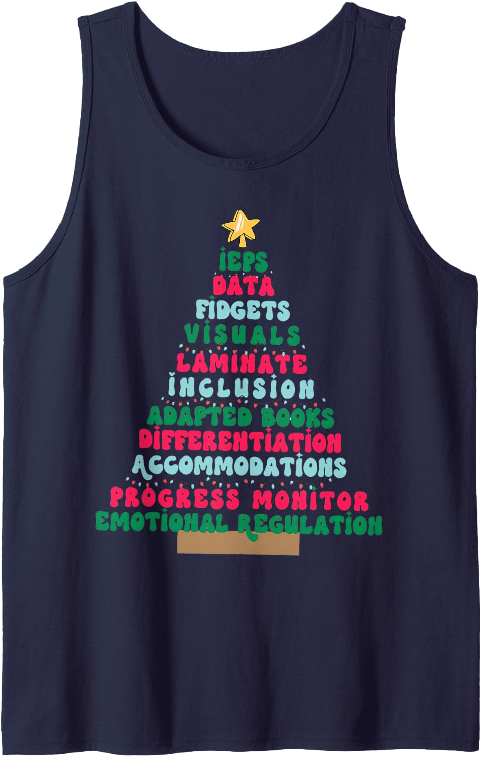 Special Ed Teacher Christmas, Christmas Trees Quotes Tees Sleeveless Tank Top - Navy Blue