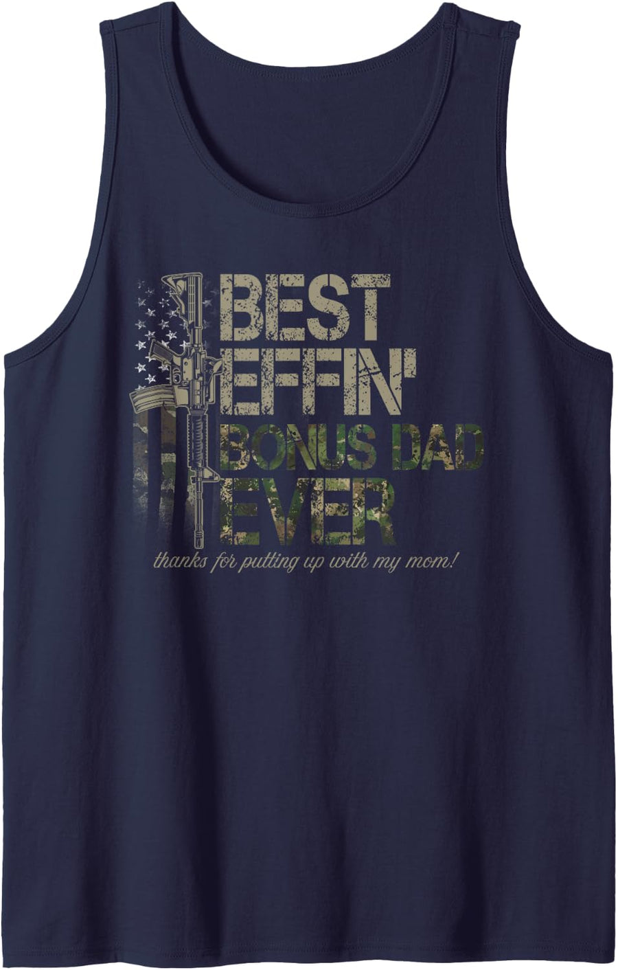 Best Effin Bonus Dad Shirt - American Camo Flag Funny Sleeveless Tank Top - Navy Blue