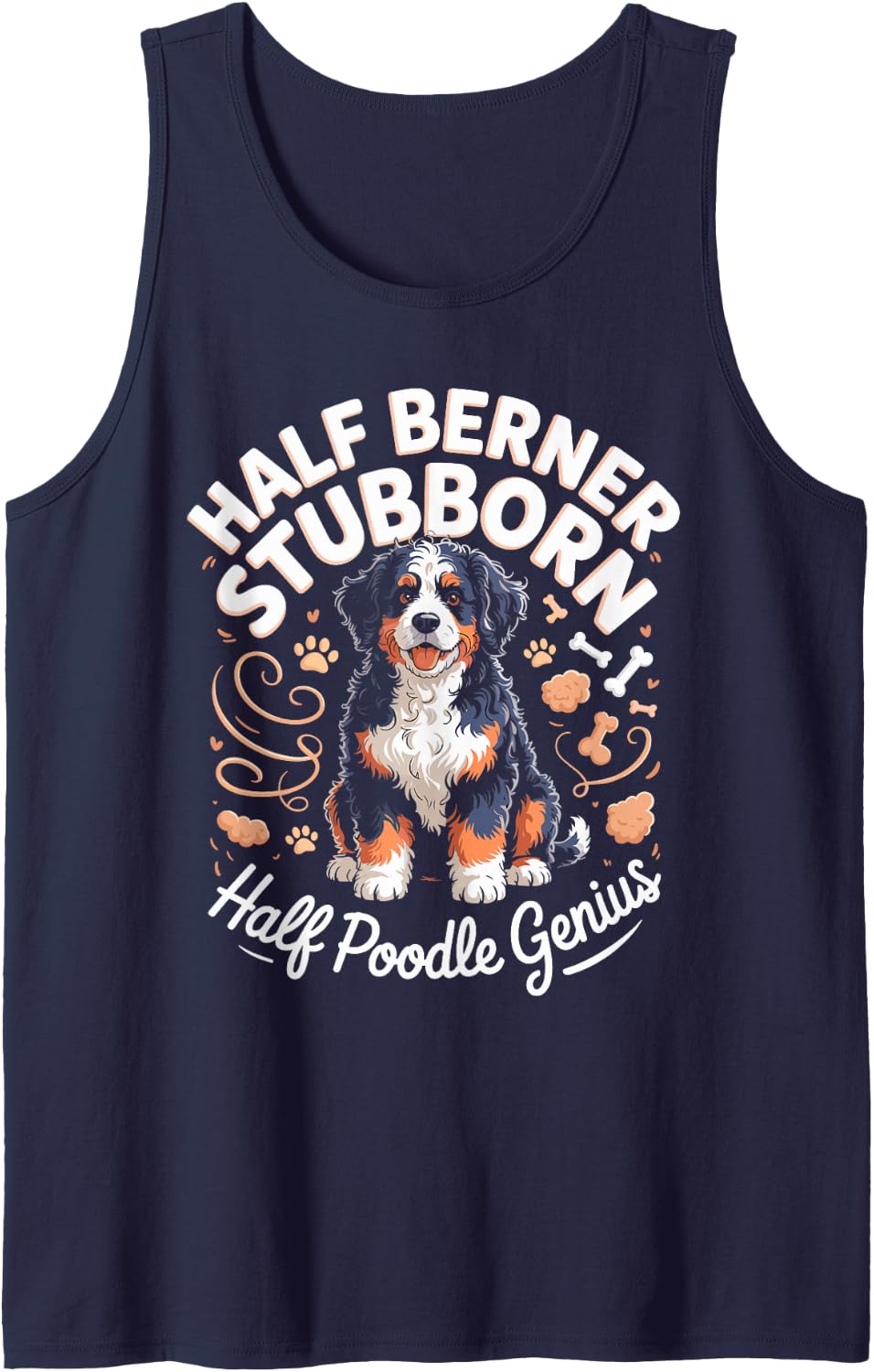 Half Berner Stubborn Half Poodle Genius Bernedoodle Doodle Sleeveless Tank Top - Navy Blue